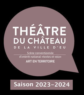 Théâtre du Château Saison 2023-2024
